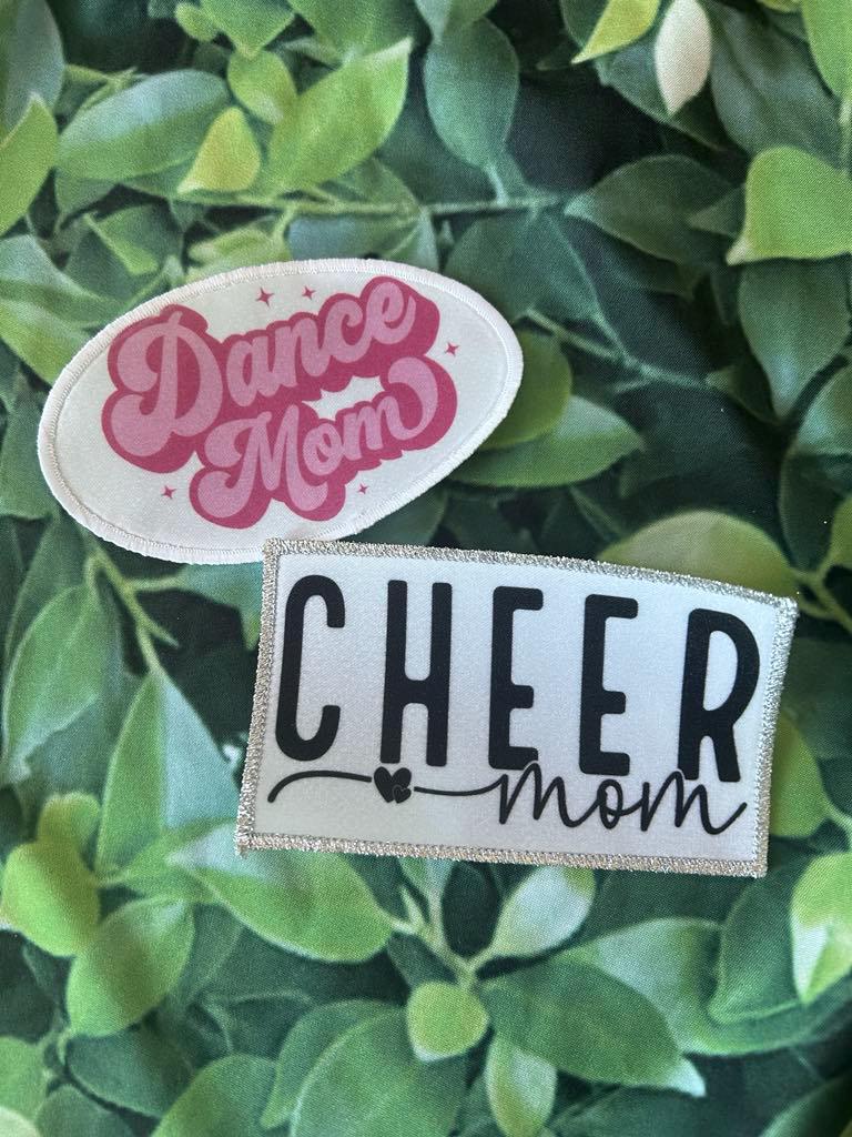 Dance Mom- Cheer- Cheer Mom- Patches- Iron On- Sublimation
