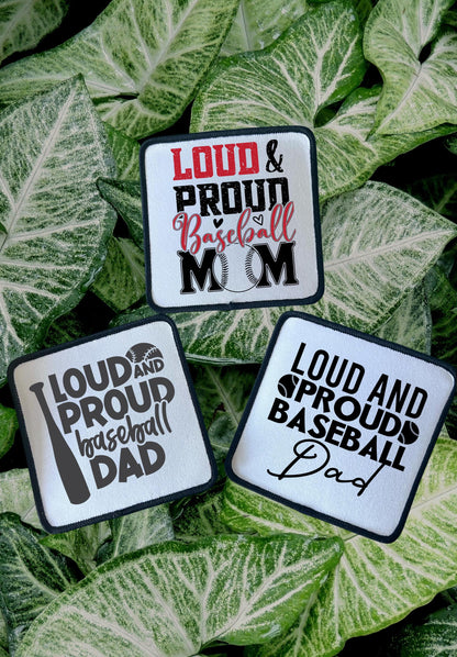 Baseball Patches- Loud and Proud Mom- Loud and Proud Dad- Sublimation Patches- Iron On