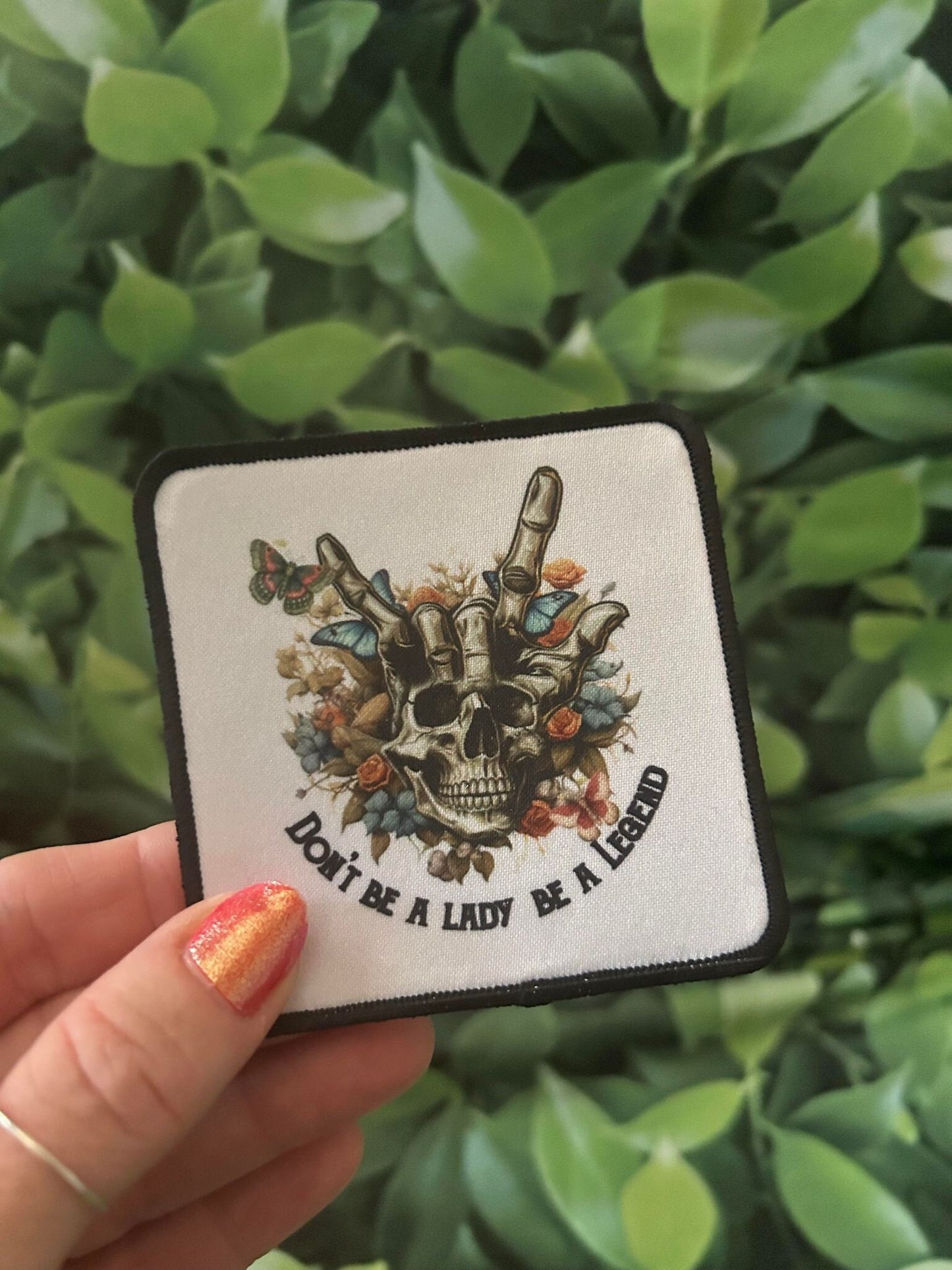 Don't Be A Lady Be A Legend - Sublimation Patch - Custom Patches- Patches- Trucker Hat Patch- Custom Trucker Hat