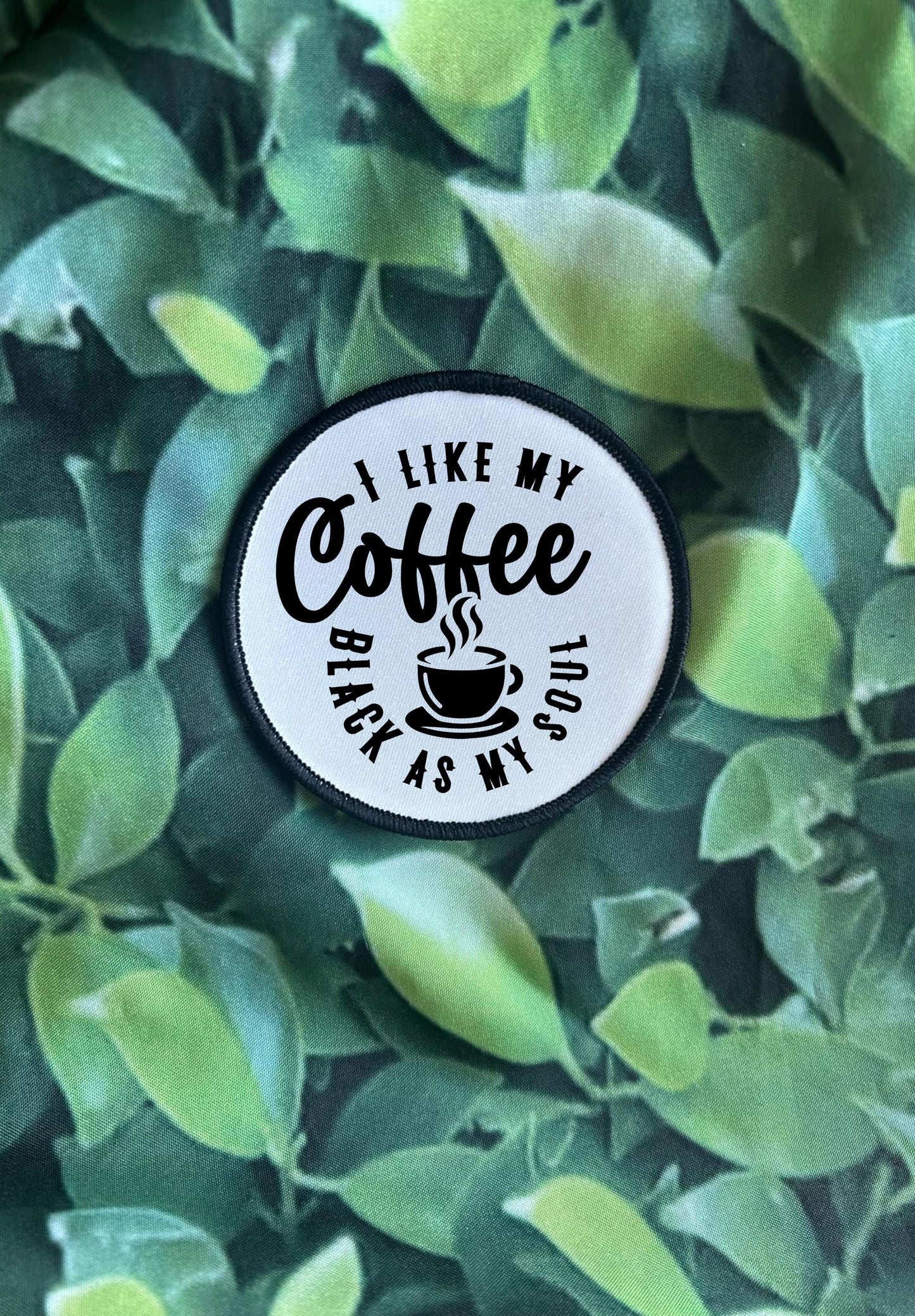 Sassy Patches! I Like My Coffee Black As My Soul- Another Fine Day Ruined By Adulthood-Funny Patches Iron On-Sublimation-Trucker Hat Patches