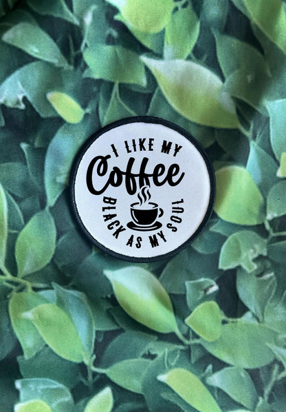 Sassy Patches! I Like My Coffee Black As My Soul- Another Fine Day Ruined By Adulthood-Funny Patches Iron On-Sublimation-Trucker Hat Patches