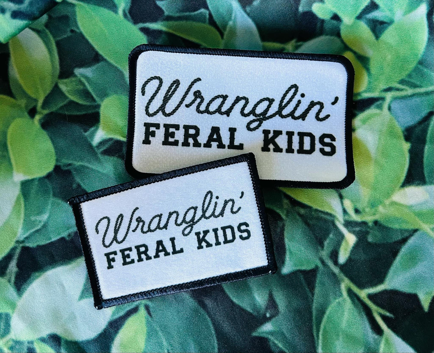 Wranglin' Feral Kids Patch- Sassy Patch- Feral- Popular Patches- Iron On- Sublimation