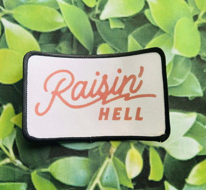 Raisin' Hell Patch- Custom Patches- Raisin' Hell- Custom Hats- Trucker Hat Patch- Sublimation Patch- Iron On