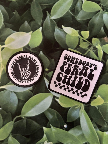 Somebody's Feral Child - Sublimation Patch - Custom Patches- Trucker Hat Patches- Hat Patches