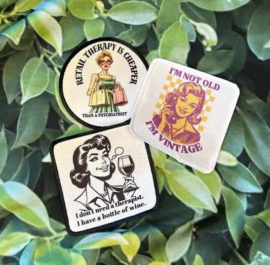 Sassy Patches! Sublimation- Funny Patches- Hat Patches- Retail Therapy Is Cheaper- I'm Not Old I'm Vintage- I Don't Need a Therapist