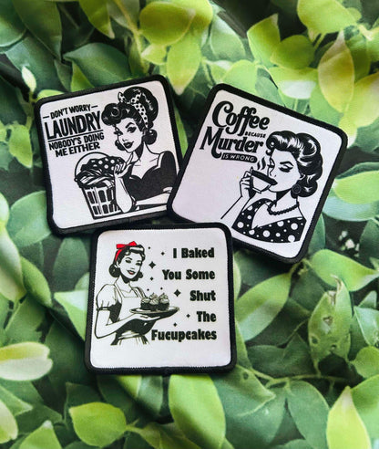 Sassy Patches- Retro Girl- Retro Woman Patches- Hat Patches- Coffee, because Murder is Wrong- I Baked You Some Shut The- Sublimation- Iron