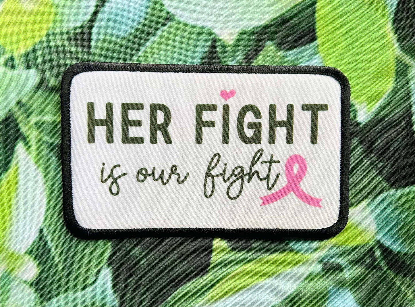 F*CK Cancer- Patches- Hey, Cancer- Her Fight Is Our Fight- Custom Patches- Iron On- Sublimation- Trucker Hat Patches