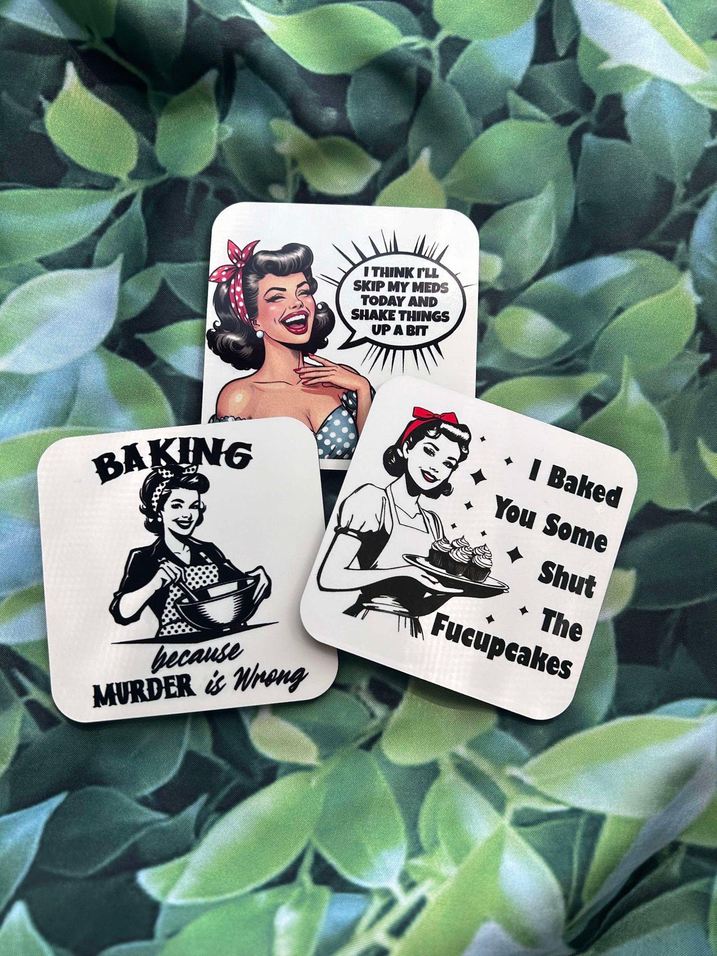 Sassy Magnets- Retro- Magnets- Baking Because Murder is Wrong- I Baked You Some- I Think I'll Skip My Meds Today- Funny Magnets- Retro Women