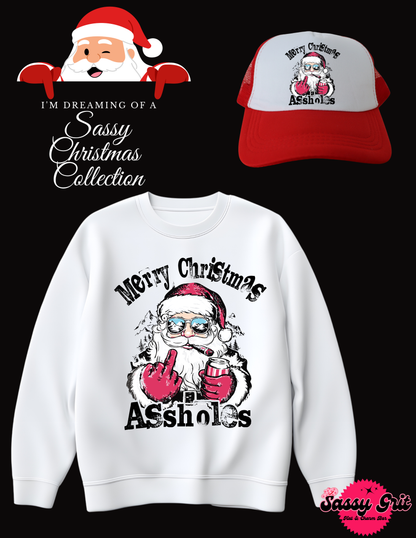 Sassy Christmas Combo: Santa Assholes Sweatshirt Trucker Hat